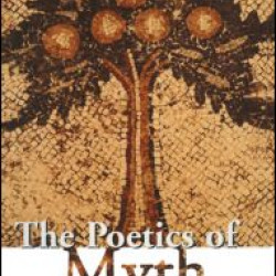 The Poetics of Myth