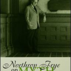 Northrop Frye on Myth
