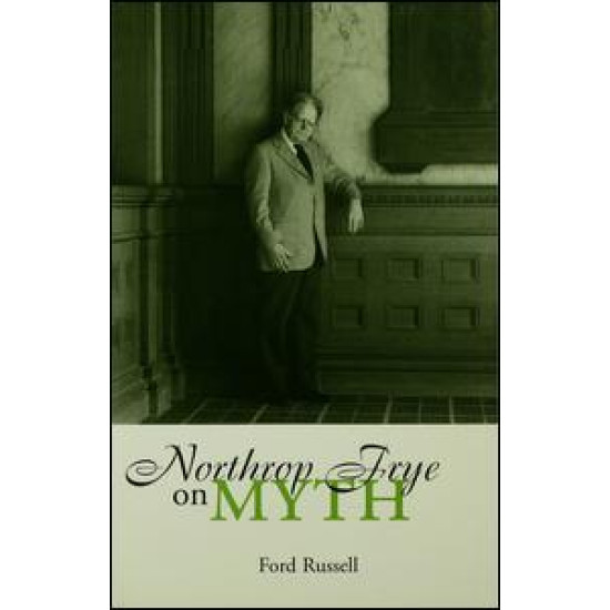 Northrop Frye on Myth