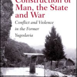 The Social Construction of Man, the State and War The Social Construction of Man, the State and War