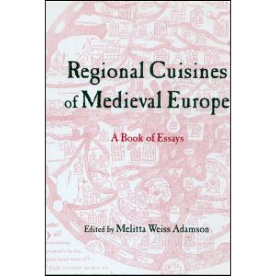 Regional Cuisines of Medieval Europe