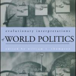 Evolutionary Interpretations of World Politics