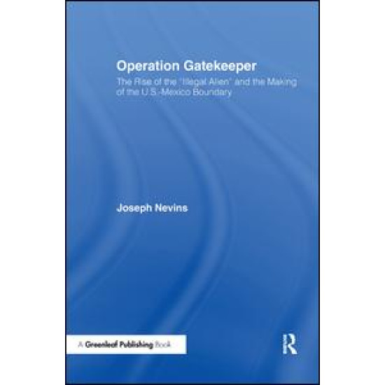 Operation Gatekeeper and Beyond