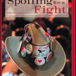 Spoiling for a Fight Spoiling for a Fight
