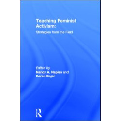 Teaching Feminist Activism Teaching Feminist Activism