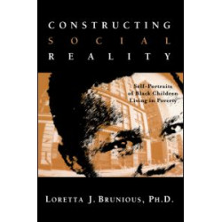 Constructing Social Reality Constructing Social Reality