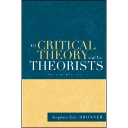 Of Critical Theory and Its Theorists Of Critical Theory and Its Theorists