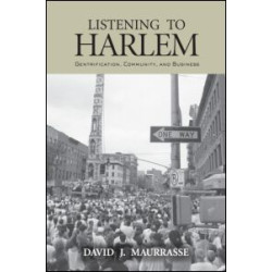 Listening to Harlem Listening to Harlem