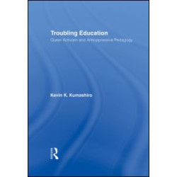 Troubling Education Troubling Education