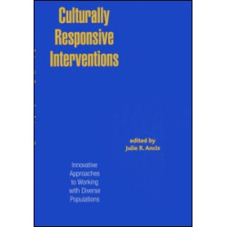 Culturally Responsive Interventions Culturally Responsive Interventions