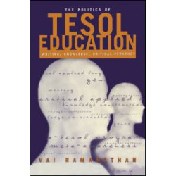 The Politics of TESOL Education The Politics of TESOL Education