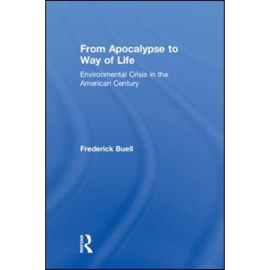 From Apocalypse to Way of Life