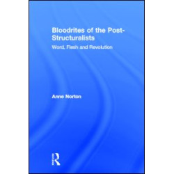 Bloodrites of the Post-Structuralists Bloodrites of the Post-Structuralists