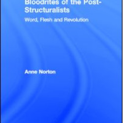 Bloodrites of the Post-Structuralists Bloodrites of the Post-Structuralists