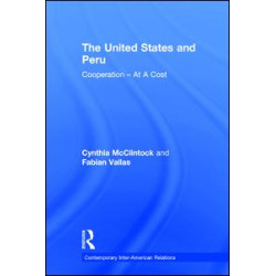 The United States and Peru The United States and Peru