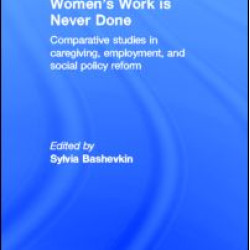 Women's Work is Never Done Women's Work is Never Done