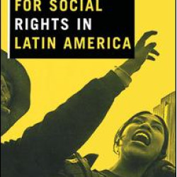 Struggles for Social Rights in Latin America Struggles for Social Rights in Latin America