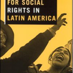 Struggles for Social Rights in Latin America Struggles for Social Rights in Latin America