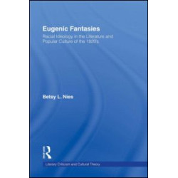 Eugenic Fantasies Eugenic Fantasies