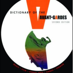 A Dictionary of the Avant-Gardes A Dictionary of the Avant-Gardes