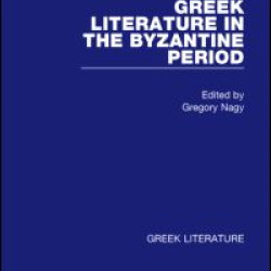 Greek Literature in the Byzantine Period