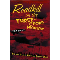 Roadkill on the Three-Chord Highway