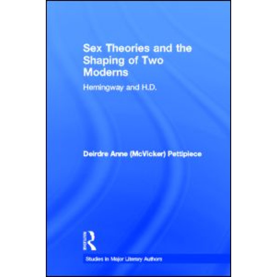 Sex Theories and the Shaping of Two Moderns