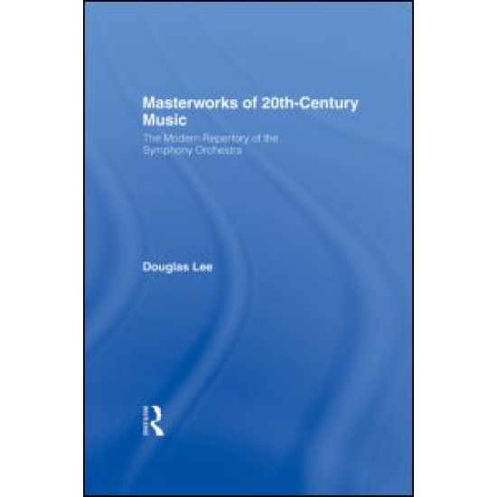 Masterworks of 20th-Century Music Masterworks of 20th-Century Music