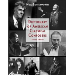 Dictionary of American Classical Composers Dictionary of American Classical Composers