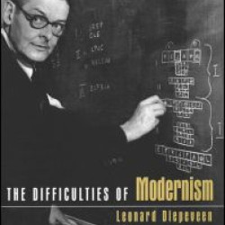 The Difficulties of Modernism The Difficulties of Modernism