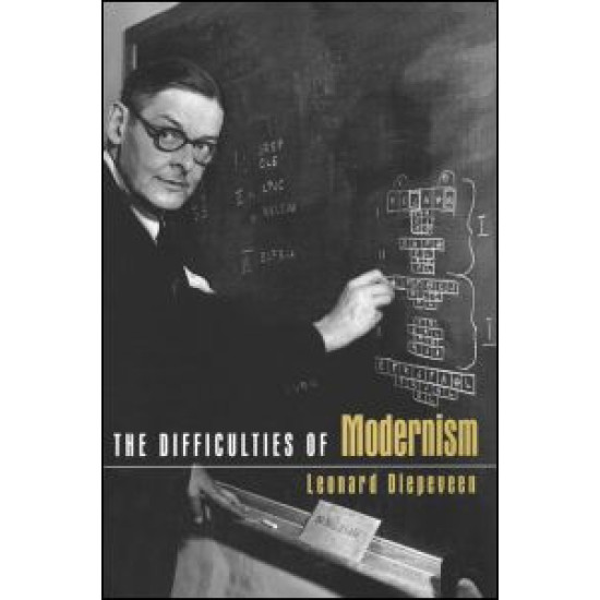The Difficulties of Modernism