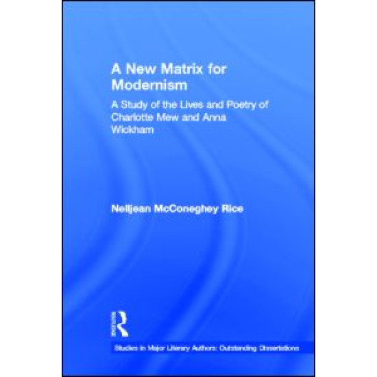 A New Matrix for Modernism A New Matrix for Modernism