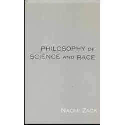 Philosophy of Science and Race Philosophy of Science and Race