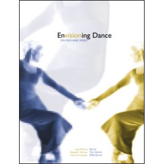 Envisioning Dance on Film and Video