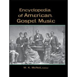 Encyclopedia of American Gospel Music Encyclopedia of American Gospel Music