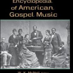 Encyclopedia of American Gospel Music