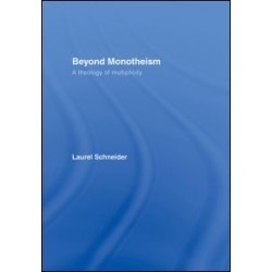 Beyond Monotheism