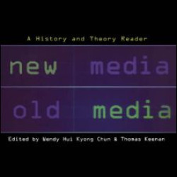 New Media, Old Media New Media, Old Media