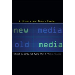 New Media, Old Media New Media, Old Media