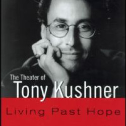 The Theater of Tony Kushner