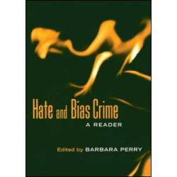 Hate and Bias Crime Hate and Bias Crime