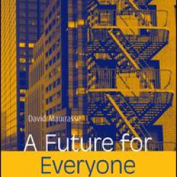 A Future for Everyone A Future for Everyone