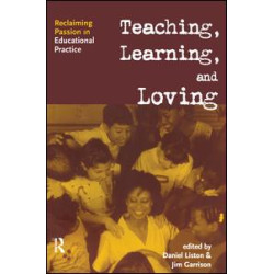 Teaching, Learning, and Loving