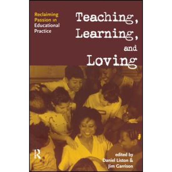 Teaching, Learning, and Loving