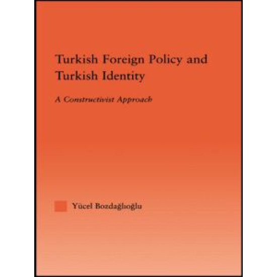 Turkish Foreign Policy and Turkish Identity