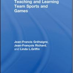 Teaching and Learning Team Sports and Games Teaching and Learning Team Sports and Games
