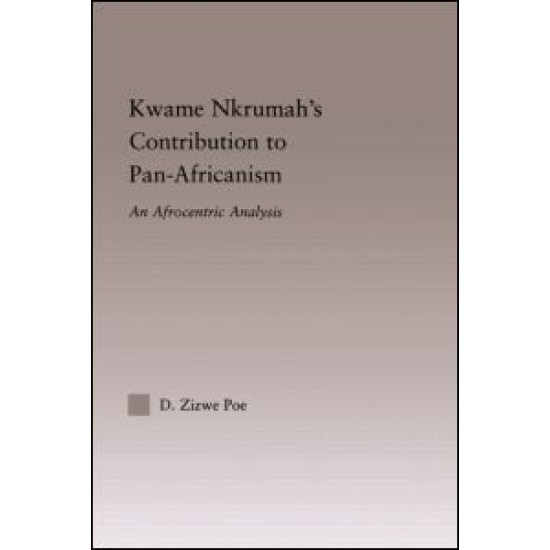 Kwame Nkrumah's Contribution to Pan-African Agency