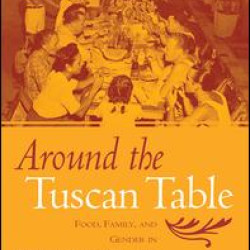 Around the Tuscan Table Around the Tuscan Table