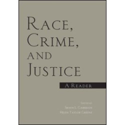 Race, Crime, and Justice