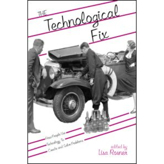 The Technological Fix The Technological Fix